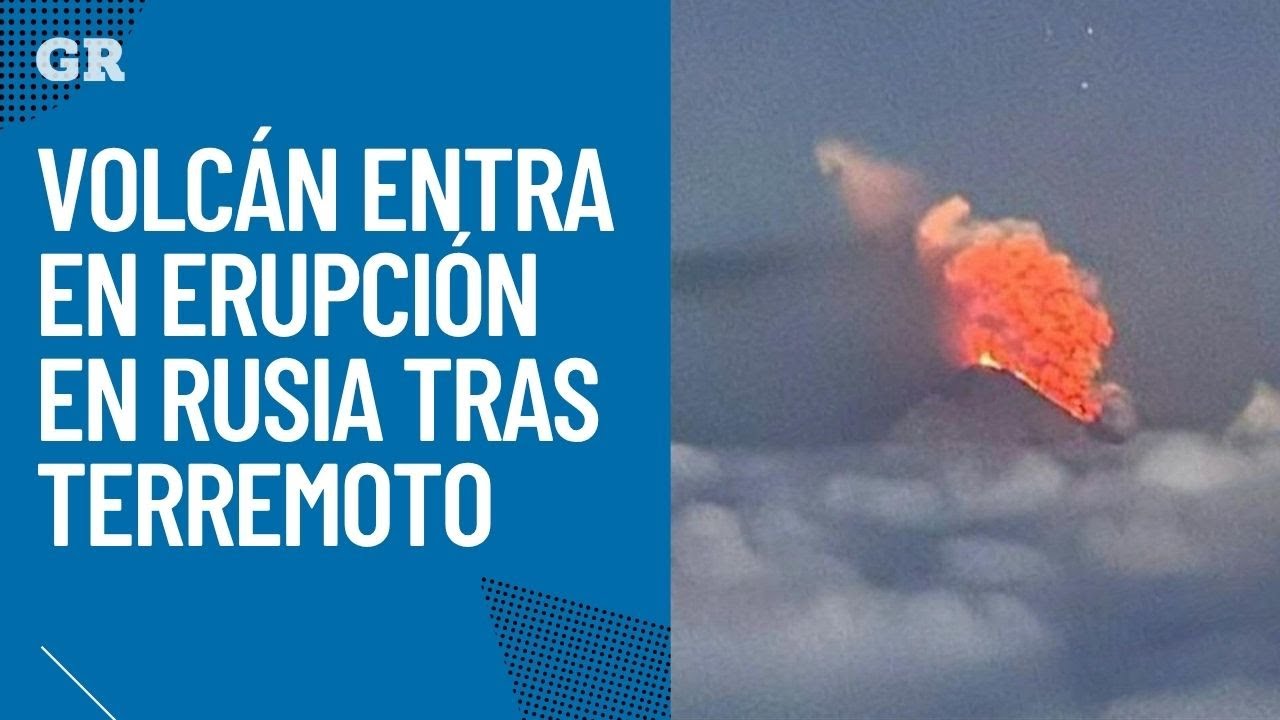 Entra en erupción un volcán en Rusia tras el potente terremoto