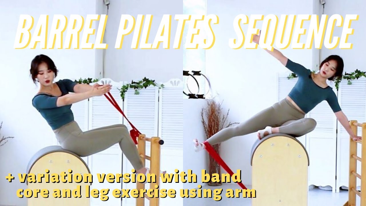 필라테스 바렐 시퀀스ㅣ바렐과 세라밴드로 복부, 팔, 다리까지 한번에! /pilates barrel abdomen, leg, arm workout with theraband