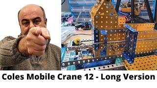 Coles Mobile Crane Part 12 Long Version