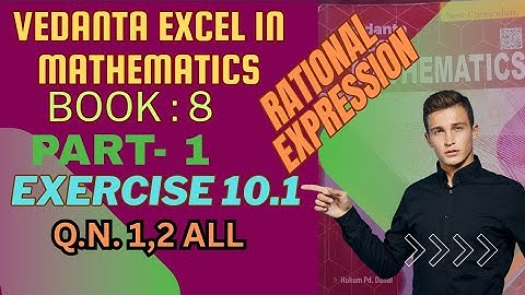 Rational Expression of class 8 | for what value of X is undefined | exe: 10.1| Vedanta book | QN 1,2