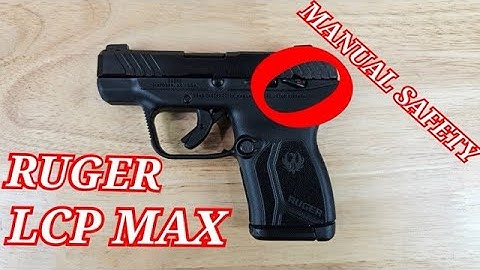 Ruger LCP Max Manual Safety