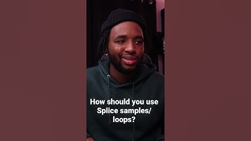 How Should You Use Loops From Splice