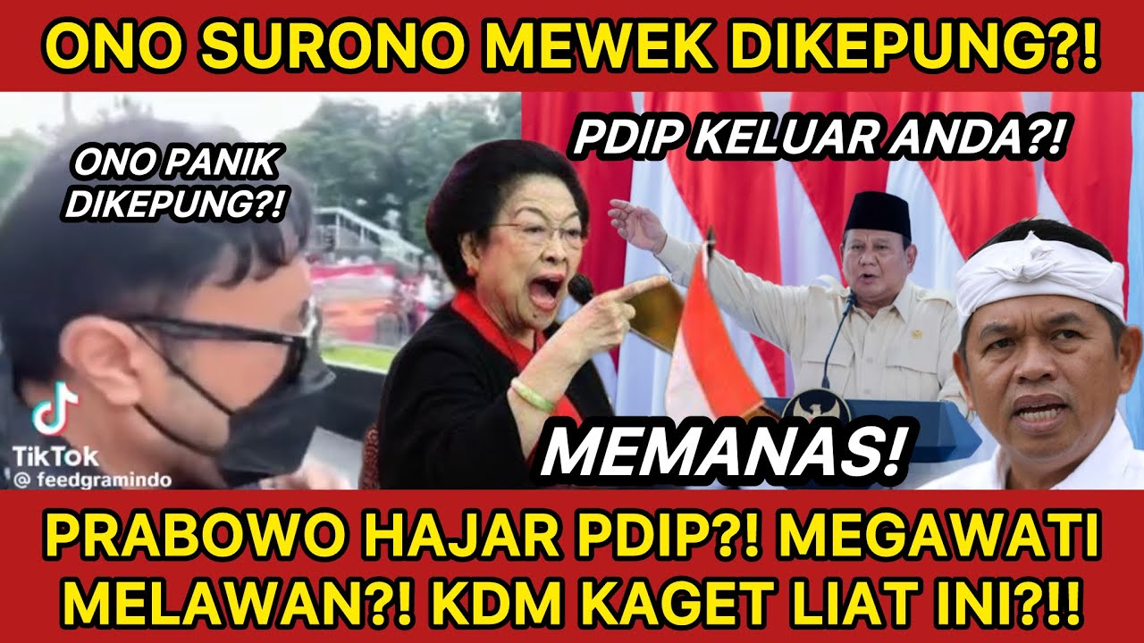ONO DITANGKAP? KDM KAGET MEGAWATI MELAWAN PRABOWO? PDIP DINONAKTIFKAN PRESIDEN?! ADA APA LAGI INI?!