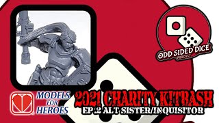Models 4 Heroes Kit Bash - Ep. 2 Alt Sister of Battle or Inquisitor