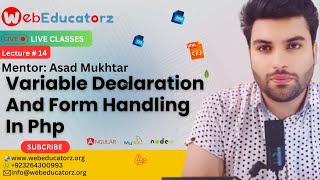 Variable Declaration And Form Handling In Php | Lecture # 14 | Asad Mukhtar