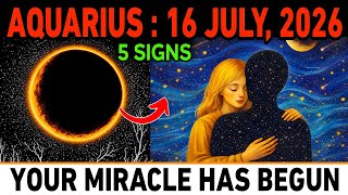 AQUARIUS ♒ July 16, 2026: Your Timeline Has Shifted... 5 Powerful Signs the Universe Has Chosen You!
