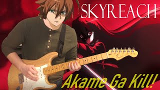 Skyreachsora Amamiya akame Ga Kill Opening 1 Guitar Cover
