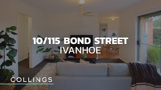10/115 Bond Street, Ivanhoe, VIC | Collings Real Estate