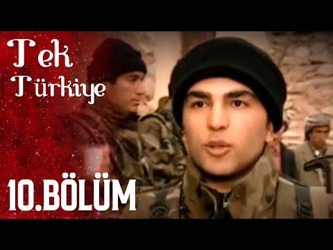 Tek Türkiye 10.Bölüm İzle