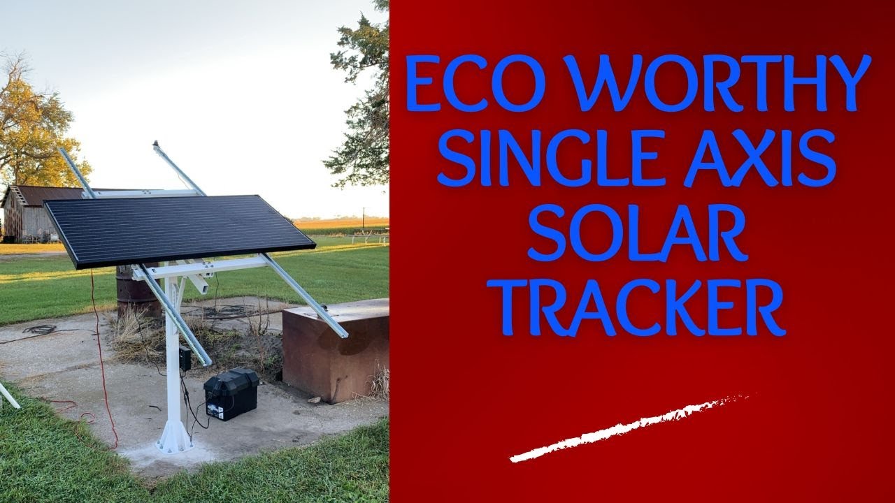 Eco Worthy Single Axis Solar Tracker Install/Review - YouTube