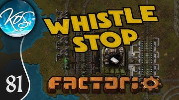 Whistle Stop Factorio Ep 81: SHORT CIRCUIT - Mod Spotlight, Let