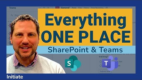 Everything in One Place with Microsoft Teams and SharePoint | Initiate | Spark by MGP