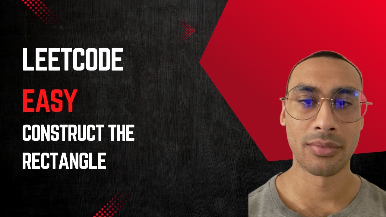 Leetcode Easy - Construct the Rectangle - YouTube