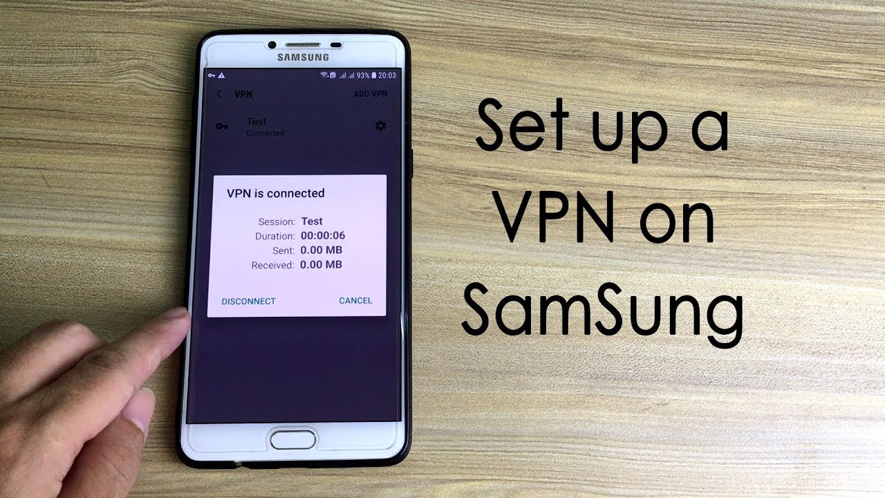 How do I get VPN on my Samsung?