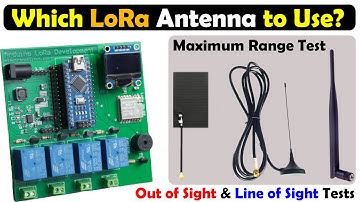 LoRa Range Test using Different types of Antennas, Flexible PCB, Whip, suction cup antenna