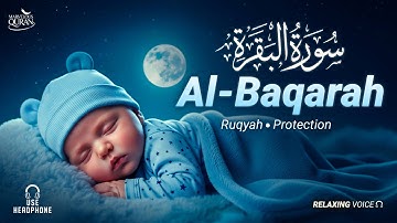 Surah AL BAQARAH Full (سورة البقره) ULTIMATE HEART RELAXING VOICE #baqarah