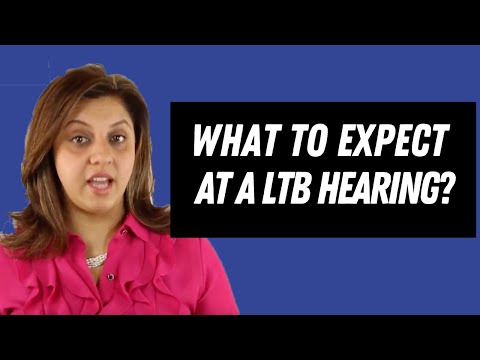 What To Expect At A LTB Hearing 