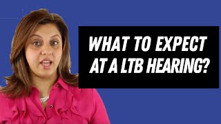What to expect at a LTB hearing