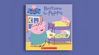 Bedtime for Peppa | Bedtime Routine Story 🌙 | Emotional Learning for Kids | Calm Storytime 🌱