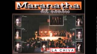 Video thumbnail of "Maranatha del nombre Me hizo pentecostal"
