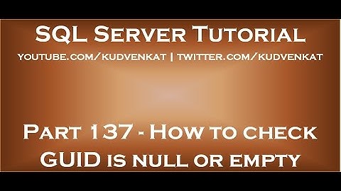 Controleren of een GUID null of leeg is in SQL Server