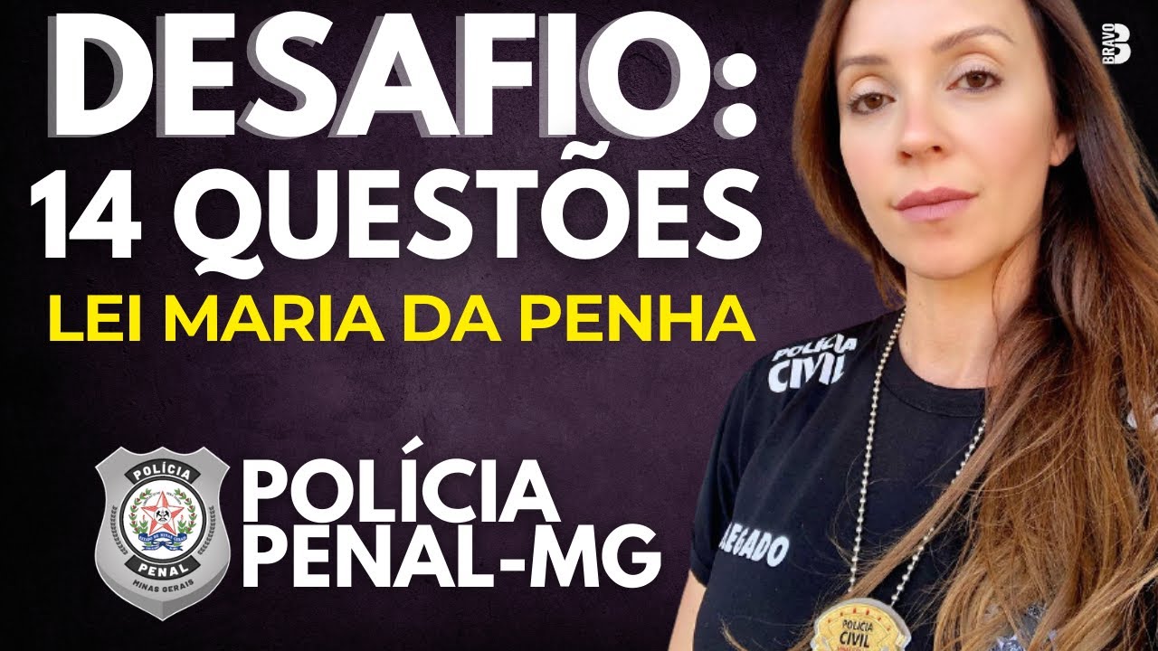 LEI MARIA DA PENHA PPMG: 14 QUESTÕES DE PROVA QUE VOCÊ PRECISA SABER