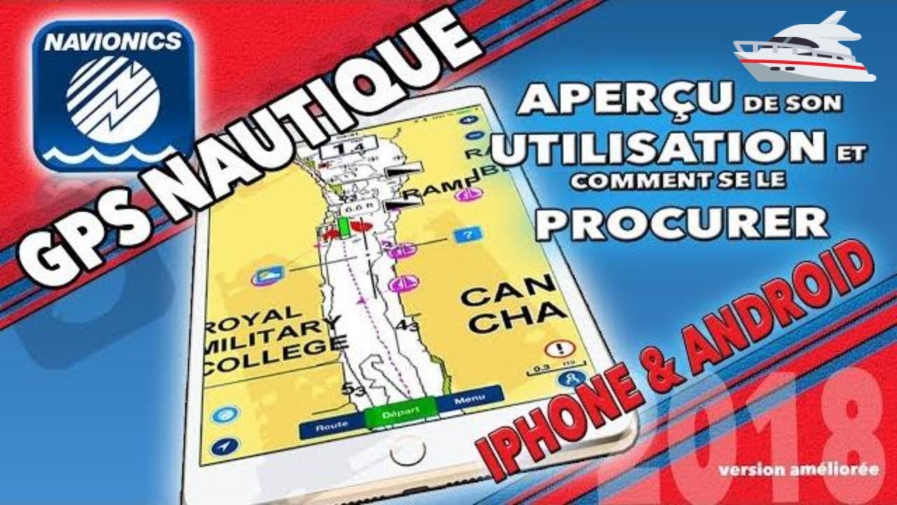 TOUT sur le GPS Nautique NAVIONICS (Iphone / Android) - Aperçu de son ...