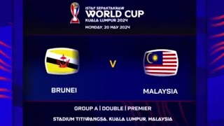 DOUBLE IVENT WORD CUP 2024 🔴 MALAYSIA VS BRUNEI 🔴