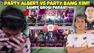 Party ALBERT VS Party XINN!! GROGI Gw SUMPAHHH HELP ME!! - Mobile Legends