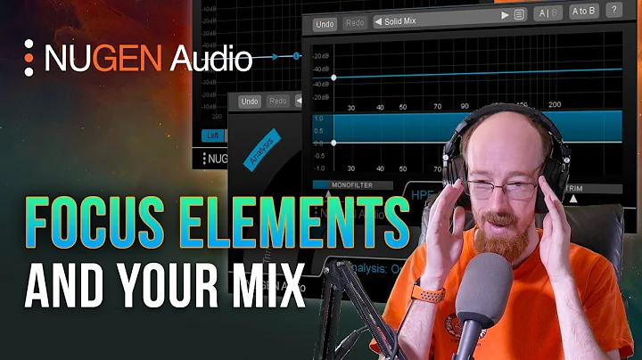 MMTV: NUGEN Audio Focus Elements and your mix | Er...