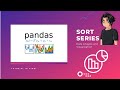 Pandas : Sort Series