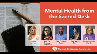 Mental Health from the Sacred Desk: How Leaders Can Incorporate Mental Health in Their Work