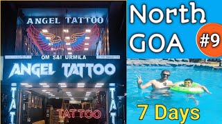 Goa Travel Series - Episode 9 | North गोवा | Angel Tatto Studio, Mapusa Market