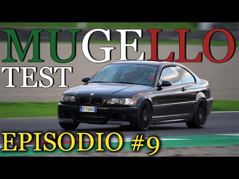 AD UN PASSO DALLA FOLLIA - BMW E46 M3 PROJECT - EPISODIO #9 - TEST MUGELLO