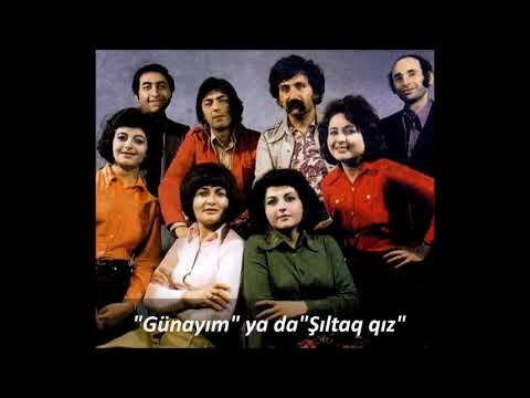 Sevil kvarteti & Vaqif Mustafazade (ilk)  - Siltaq qiz & Günayım