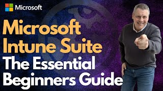 Microsoft Intune Suite The Essential Beginners Guide screenshot 4