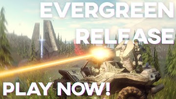 EVERGREEN HALO MOD RELEASE! (OPEN WORLD)