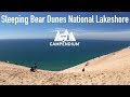 Sleeping Bear Dunes National Lakeshore - Michigan RV Camping!