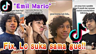 Kumpulan TikTok 'EMIL MARIO' | Fix, Loe Suka Sama Gue!!!