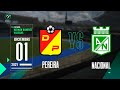 Pereira Vs. Nacional - Liga Betplay | EN VIVO
