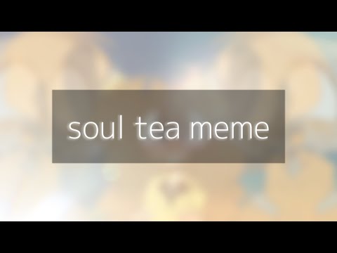 soul-tea-meme-//flipaclip//-(loop)