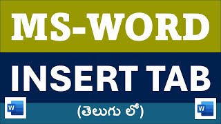 Complete Guide to the Insert Tab in Microsoft Word: Enhance Your Documents Easily in Telugu