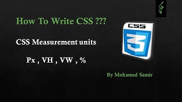 06 CSS Measurement units | CSS بالعربي