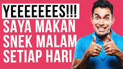 Cara Saya Makan Snek Malam Hampir Setiap Hari - Durasi: 1.53. 