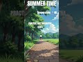 !! SUMMER TIME SAD TIME!!#motivation#summertime