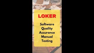 Loker Software Quality Assurance Manual Testing screenshot 3