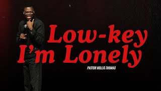 Low-key, I'm Lonely: Loneliness Kills // Silent Killers Szn 2