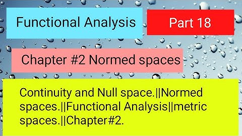 Continuity and Null space||Corollary||#functionalanalysis #continuity #nullspace #maths