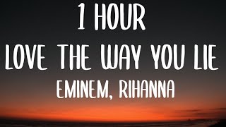 Eminem, Rihanna - Love The Way You Lie (1HOUR/Lyrics) 'Just gonna stand there and watch me burn'