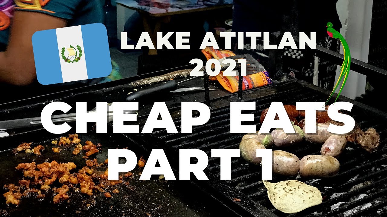 San Pedro Lake Atitlan Cheap Eats Part 1 Guatemala YouTube